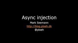 Async injection - Mark Seemann