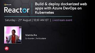 Build & Deploy Dockerized Web Apps with Azure DevOps on Kubernetes