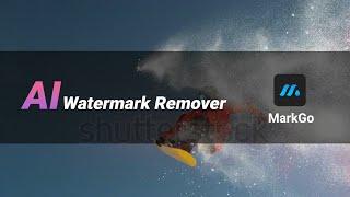 How to Remove Watermark with MarkGo | AI Watermark Remover