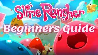 Slime Rancher - How To Play (Beginners Guide)