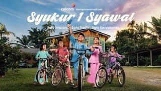 Iklan Hari Raya Celcom 2022 - Syukur 1 Syawal