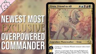 The Newest Most Exclusive Overpowered Commander | Ersta | EDH | Commander | Magic: the Gathering