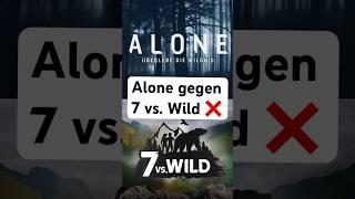 7 vs. Wild im Vergleich zu Alone 