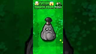  Fusion Squash Doom  - Plants Vs Zombies #shorts #PVZ #pvz2 #Pvzhack #PVZmod #pvz3 #PVZ4