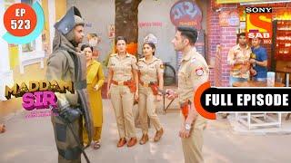 Why Does Amar Call The Bomb Squad? - Maddam Sir - Ep 523 - Full Episode - 9 June 2022