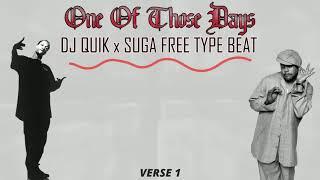 *SOLD* DJ Quik x Suga Free Type Beat - One Of Those Days *SOLD*