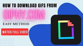 How to download Gifs from Giphy 2023