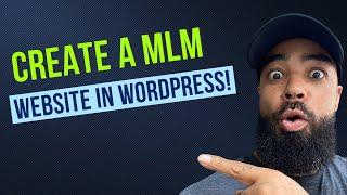 How to Build a MLM Website in Wordpress 2024