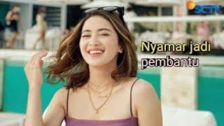 FTV TERBARU 2022 SCTV ~ NYAMAR JADI PEMBANTU TERNYATA