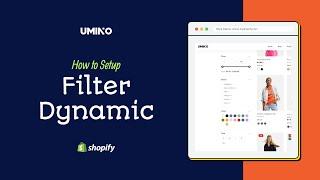 How to setup Filter in Collection Page - Filter Dynamic