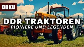 DDR Traktoren - Pioniere und Legenden (Traktor Doku, Brockenhexe, Aktivist, RS 04/05, Famulus 36)