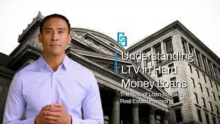 Understanding LTV in Hard Money Loans