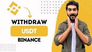 How To Withdraw Usdt From Binance To Bank Account (Best Method)