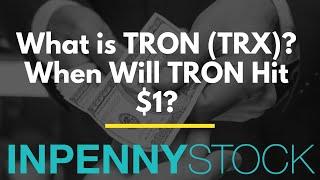 What is TRON (TRX)? When TRON Will Hit $1! (2021)