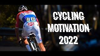 CYCLING MOTIVATION 2022 I SUFFER TO WIN