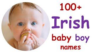 Irish baby boy name, pronunciation and its meaning (A to Z)