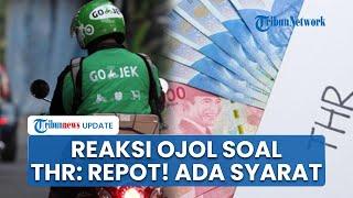 Di Balik Kebahagiaan Ojek Online Dapat THR, Pengemudi Akui Terbebani Banyak Syarat Bikin Repot