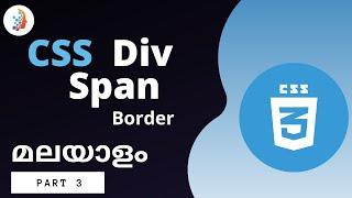 CSS Malayalam 3 | Div | Span | Border Properties Explained