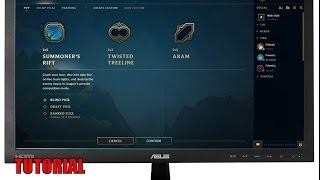 LEAGUE OF LEGENDS CLIENT FULL SCREEN TUTORIAL