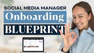 How to Onboard Social Media Manager Clients: Step-By-Step Blueprint!