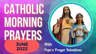 Catholic Morning Prayers June 2022