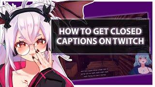 How to add Closed Captions to your Twitch Stream | Easy tutorial