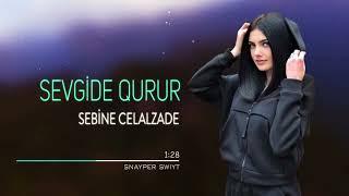 Sebine Celalzade - Sevgide Gurur ( Cover ) 2024 Trend