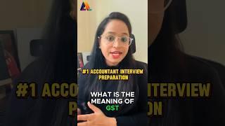 #1 Crack Your Accounts Interview:-  what is GST and forms? #shorts