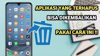 Cara mengembalikan Aplikasi yang Terhapus di Android tanpa Aplikasi