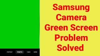 Fix samsung camera green screen problem solve | samsung m11 camera green screen problem