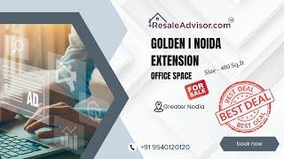 Office Space for Sale | Golden i I Noida Extension | Resaleadvisor.com