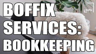 BOFFIX BOOKKEEPING SERVICE - WHAT, WHY, HOW?