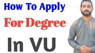 How to Apply For Degree in virtual university