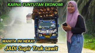 Viral‼️ wanita tangguh jadi supir truk sawit