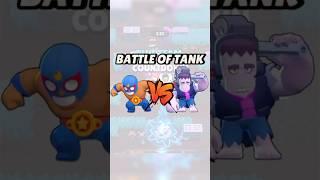 BRAWL STARS - Battle of Tank #brawlstars #brawlstarsgame #brawlstarsshorts #elprimo