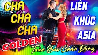 LK Asia Golden Cha Cha Cha Siêu Phẩm Để Đời - Nhạc Cha Cha Cha Không Lời Đặc Biệt Hay Nhất 2025