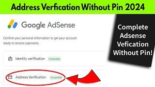 How To Verify AdSense PIN with Email in 2024 || AdSense PIN Not Received || No Need AdSense PIN 2024