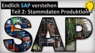 Endlich SAP verstehen - Teil 2:  Material, Stückliste und Arbeitsplan