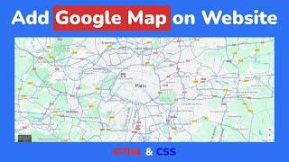 Как добавить Google карту на сайт используя HTML & CSS шаг за шагом || Add Google Map on Website CSS