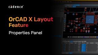 OrCAD X Feature - Properties Panel