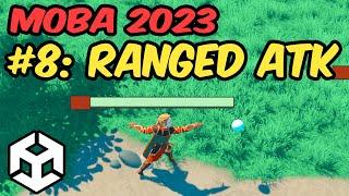 Making A MOBA Character in 2023 - #8: RANGED ATTACK (Unity 2023 Tutorial)