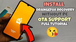 INSTALL ORANGEFOX RECOVERY FOR - [REDMI 9A/9¡/9C/POCO C3] WITHOUT PC 