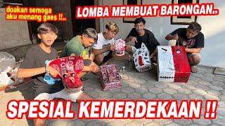 Lomba buat barongan dari kardus !! HADIAHNYA 1 JUTA ( SPESIAL KEMERDEKAAN )