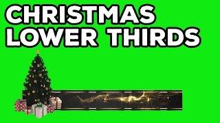 Mega Christmas Lower Thirds Compilation Green Screen