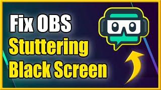 How to Fix Display Capture Black Screen or Stuttering in Streamlabs OBS (Fix Low FPS)