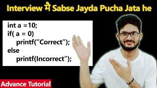 Interview/Viva Questions on if-else statements part-2 | If - else का difficult Question in C