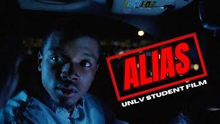 "Alias" - UNLV Student Film (2018)