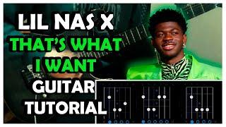 Lil Nas X - That's What I Want (Guitar Tutorial +TABS & Chords)