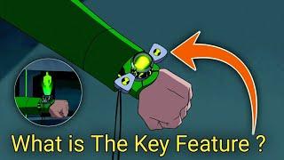 Ben 10 : What is The Key Feature ? Explain | By Lightdetail