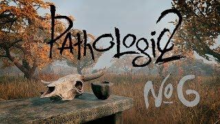 Человек с судьбой [Прохождение Pathologic 2 - Часть 6]